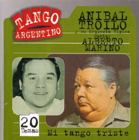 Anibal Troilo (1914-1975): Mi Tango Triste, CD