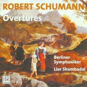 Robert Schumann (1810-1856): Ouvertüren, CD