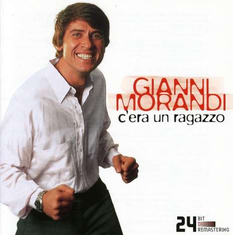Gianni Morandi: C'era Un Ragazzo/B, 2 CDs