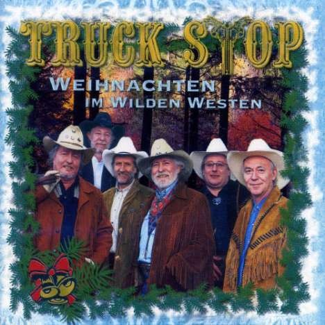 Truck Stop - Weihnachten im Wilden Westen, CD