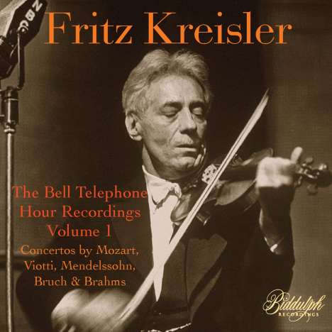 Fritz Kreisler - The Bell Telephone Hour Recordings Vol.1, CD