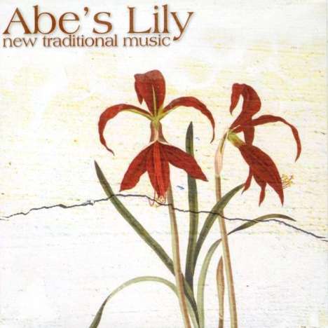 Abe's Lily: Abe's Lily: New Traditional Mu, CD