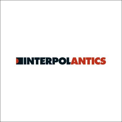 Interpol: Antics, LP