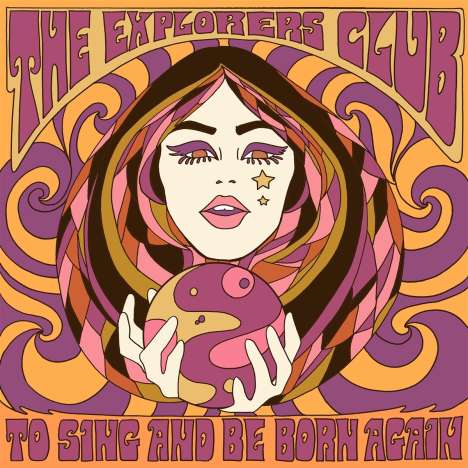 The Explorers Club: To Sing And Be Born Again, CD