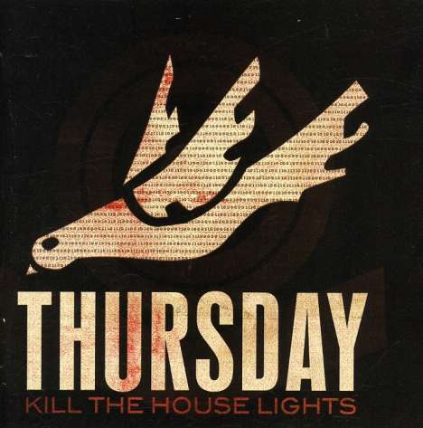 Thursday: Kill The House Lights (CD + DVD), 2 CDs