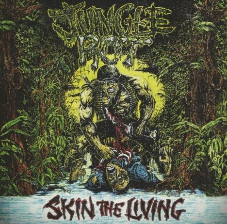 Jungle Rot: Skin The Living (Re-Release), CD