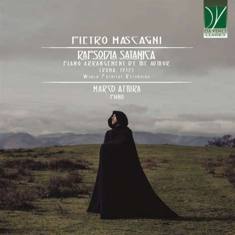 Pietro Mascagni (1863-1945): Rapsodia Satanica (Musik zum Film von Nino Oxilia, 1917 / Klavierarrangement vom Komponisten), CD