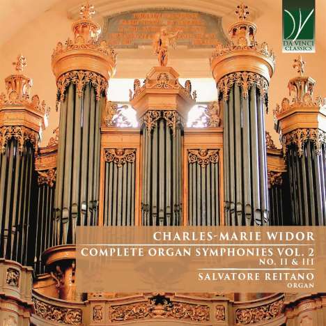 Charles-Marie Widor (1844-1937): Sämtliche Orgelsymphonien Vol.2, CD