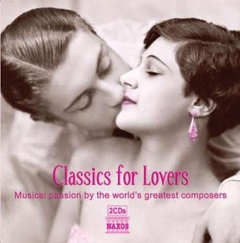 Naxos-Sampler "Classics for Lovers", 2 CDs