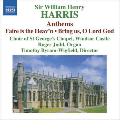 William Henry Harris (1883-1973): Anthems, CD