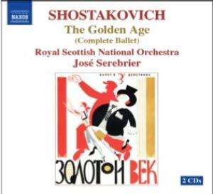 Dmitri Schostakowitsch (1906-1975): Das goldene Zeitalter (Gesamtaufnahme), 2 CDs