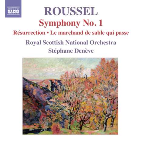 Albert Roussel (1869-1937): Symphonie Nr.1 "Le Poeme de la Foret", CD