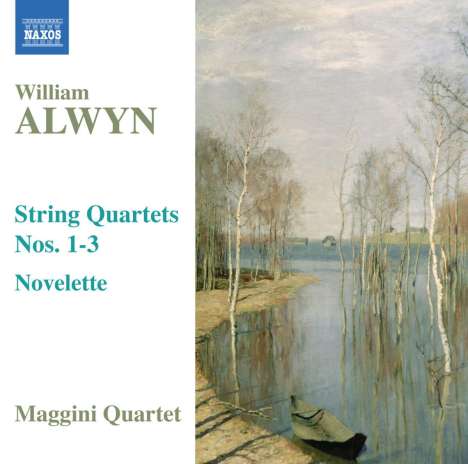William Alwyn (1905-1985): Streichquartette Nr.1-3, CD