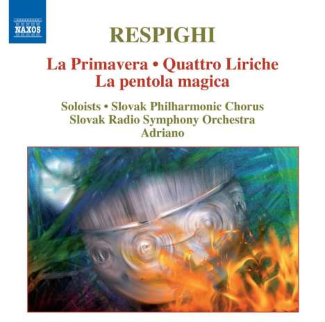 Ottorino Respighi (1879-1936): La Primavera, CD
