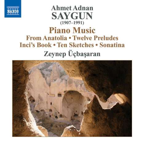 Ahmed Adnan Saygun (1907-1991): Klavierwerke, CD