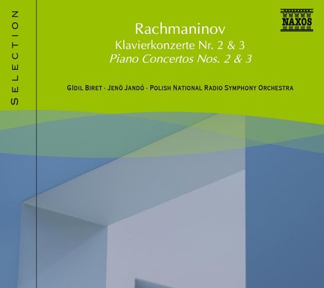 Naxos Selection: Rachmaninoff - Klavierkonzerte Nr.2 &amp; 3, CD