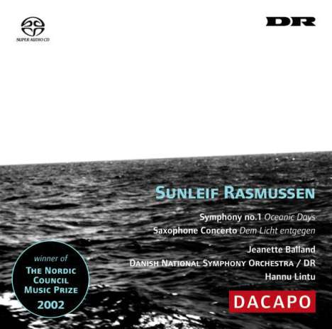 Sunleif Rasmussen (geb. 1961): Symphonie Nr.1 "Oceanic Days", Super Audio CD