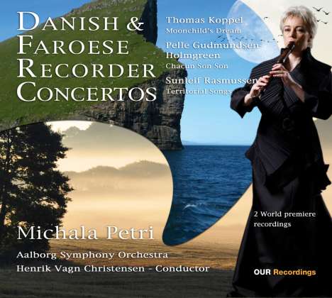 Michala Petri - Danish &amp; Faroese Recorder Concertos, Super Audio CD