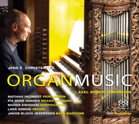 Axel Borup-Jörgensen (1924-2012): Werke mit Orgel, Super Audio CD