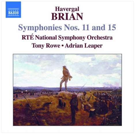 Havergal Brian (1876-1972): Symphonien Nr.11 &amp; 15, CD