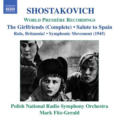 Dmitri Schostakowitsch (1906-1975): Filmmusik: Podrugi (The Girlfriends) op.41 (komplette Filmmusik), CD