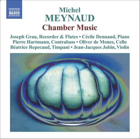 Michel Meynaud (geb. 1950): Kammermusik, CD