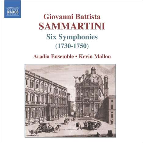 Giovanni Battista Sammartini (1701-1775): Symphonien C-Dur,c-moll,D-Dur,d-moll,F-Dur,A-Dur, CD