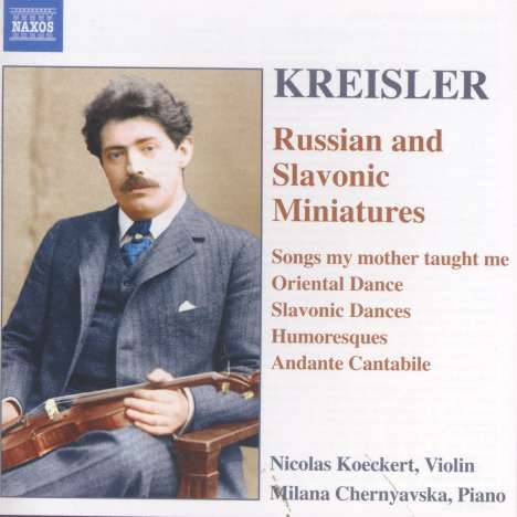 Fritz Kreisler (1875-1962): Werke für Violine &amp; Klavier "Russian and Slavonic Miniatures", CD