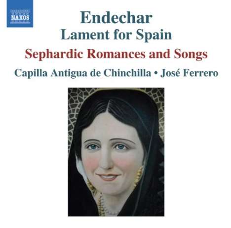 Endechar - Sephardic Romances and Songs, CD