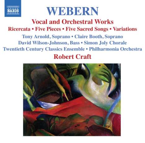 Anton Webern (1883-1945): Orchester- und Vokalwerke, CD