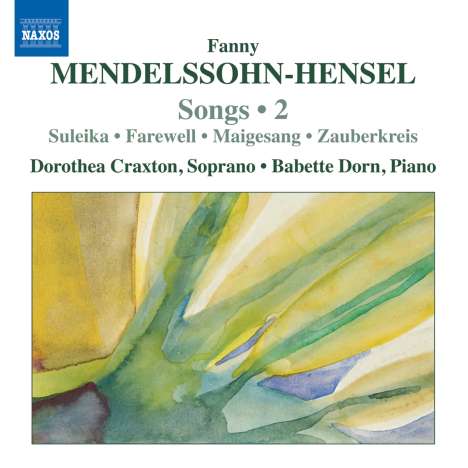 Fanny Mendelssohn-Hensel (1805-1847): Lieder Vol.2, CD
