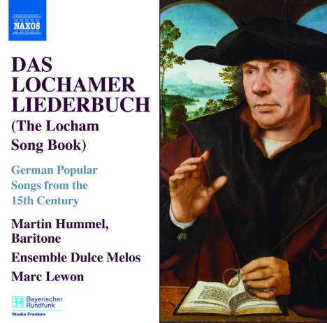 Das Lochamer Liederbuch - Gesänge aus Deutschland (15.Jh.), CD