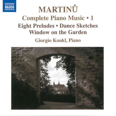 Bohuslav Martinu (1890-1959): Sämtliche Klavierwerke Vol.1, CD