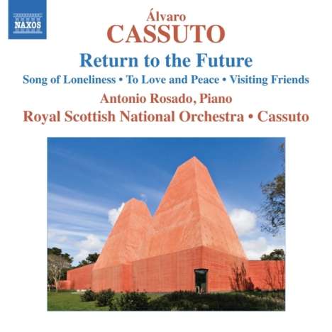 Alvaro Cassuto (geb. 1938): Return to the Future, CD