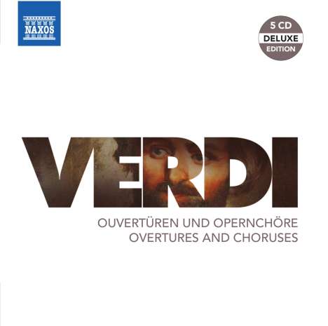Giuseppe Verdi (1813-1901): Ouvertüren &amp; Opernchöre, 3 CDs