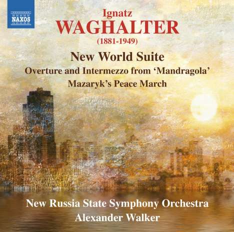 Ignatz Waghalter (1881-1949): New World Suite, CD