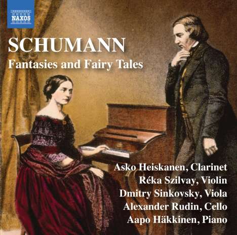 Robert Schumann (1810-1856): Kammermusik "Fantasies and Fairy Tales", CD