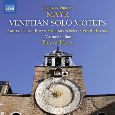 Johann Simon (Giovanni Simone) Mayr (1763-1845): Motetten Vol. 1 - Venezianische Solo-Motetten, CD