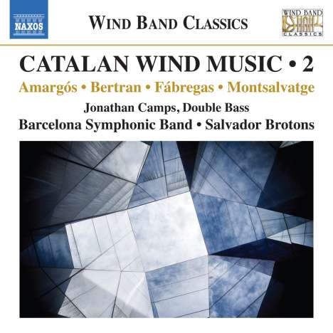 Barcelona Symphonic Band - Catalan Wind Music Vol.2, CD