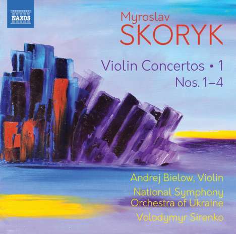 Myroslaw Skoryk (1938-2020): Violinkonzerte Vol.1, CD