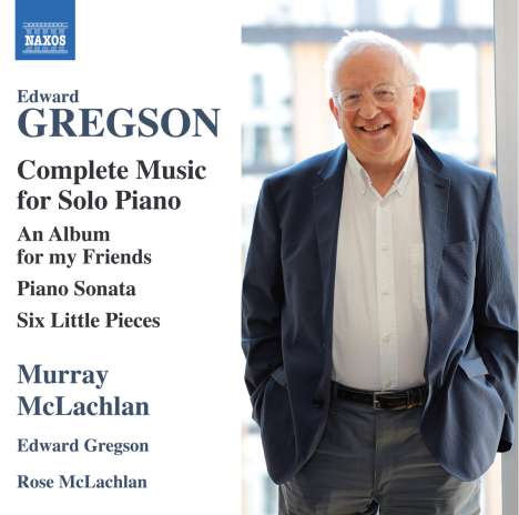 Edward Gregson (geb. 1945): Sämtliche Klavierwerke, CD