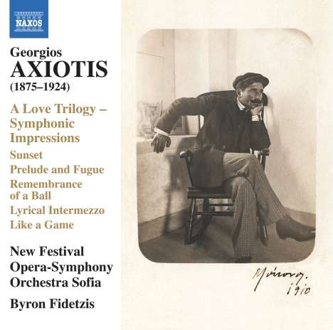 Georgios Axiotis (1875-1924): Symphonische Impressionen - "A Love Trilogy", CD