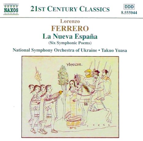 Lorenzo Ferrero (geb. 1951): La Nueva Espana (6 Tondichtungen), CD