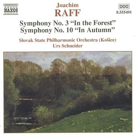 Joachim Raff (1822-1882): Symphonien Nr.3 &amp; 10, CD