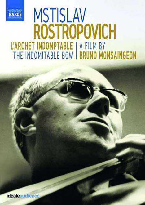 Mstislav Rostropovich - The Indomitable Bow, DVD