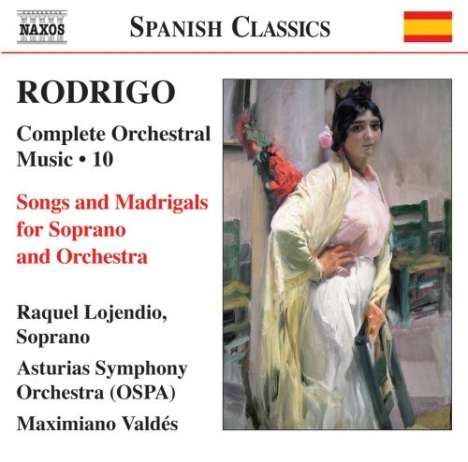 Joaquin Rodrigo (1901-1999): Orchesterwerke Vol.10, CD