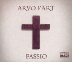Arvo Pärt (geb. 1935): Passio Domini Nostri (Johannes-Passion), CD
