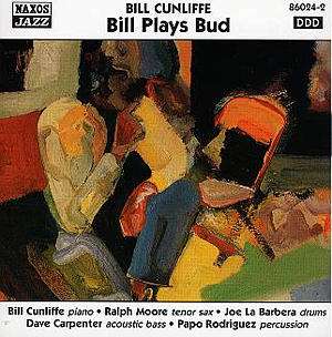 Bill Cunliffe (geb. 1956): Bill Plays Bud, CD