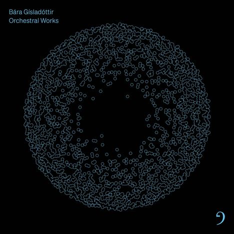 Bara Gisladottir (geb. 1989): Orchesterwerke, CD