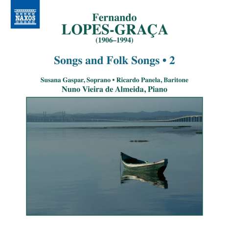 Fernando Lopes-Graca (1906-1994): Songs &amp; Folk Songs Vol. 2, CD